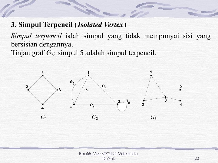 Rinaldi Munir/IF 2120 Matematika Diskrit 22 