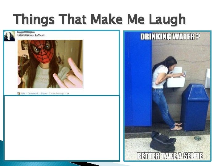 Things That Make Me Laugh 