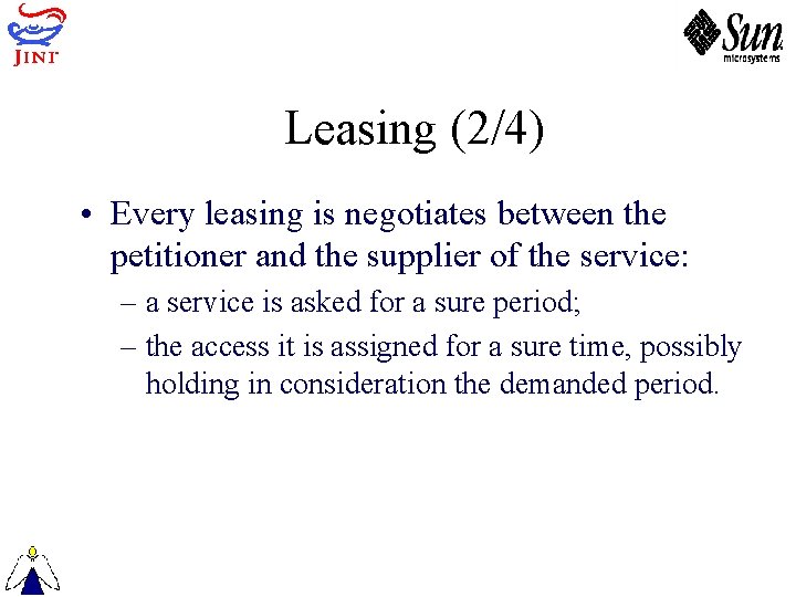 Leasing (2/4) • Every leasing is negotiates between the petitioner and the supplier of