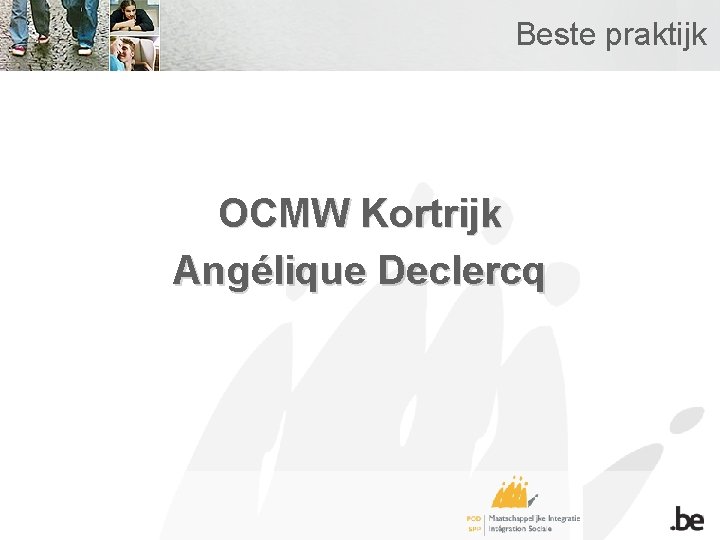 Beste praktijk OCMW Kortrijk Angélique Declercq 