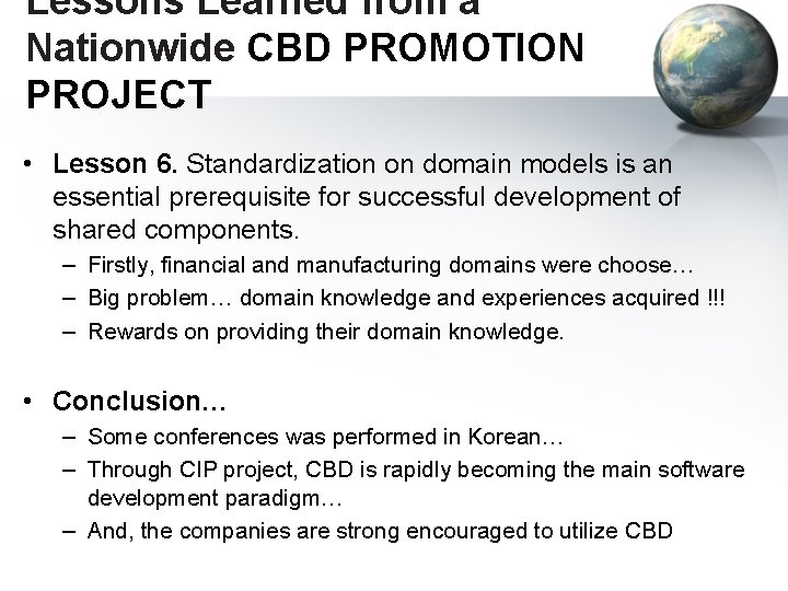Lessons Learned from a Nationwide CBD PROMOTION PROJECT • Lesson 6. Standardization on domain