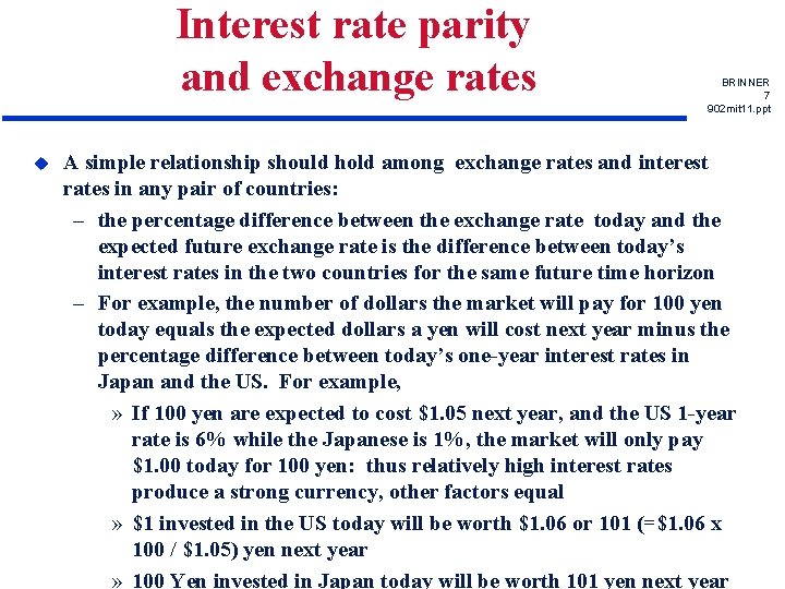 Interest rate parity and exchange rates u BRINNER 7 902 mit 11. ppt A
