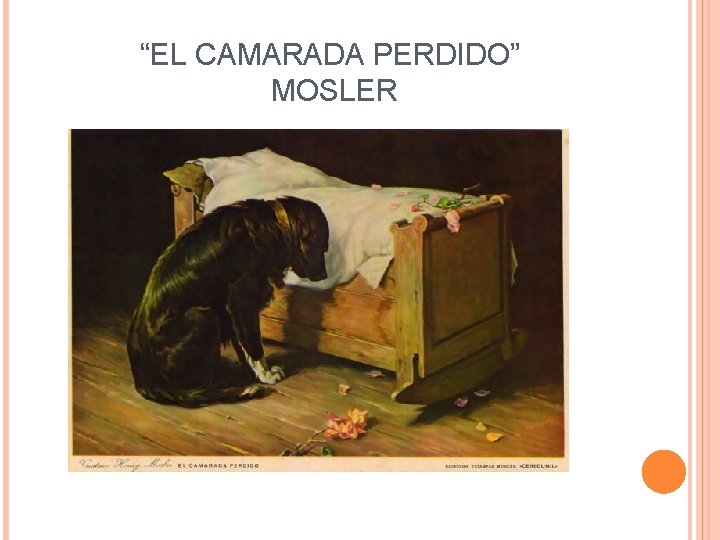 “EL CAMARADA PERDIDO” MOSLER 