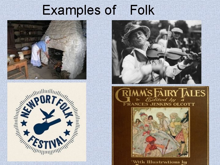 Examples of Culture Folk 15 