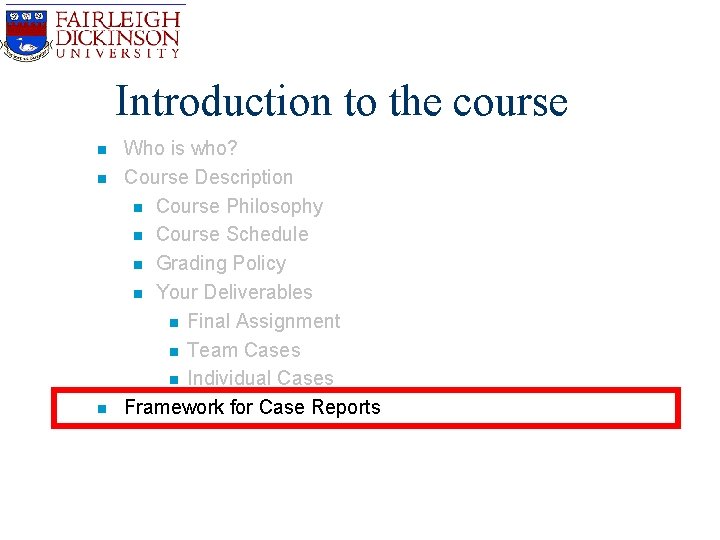 Introduction to the course n n n Who is who? Course Description n Course Introduction to the course n n n Who is who? Course Description n Course