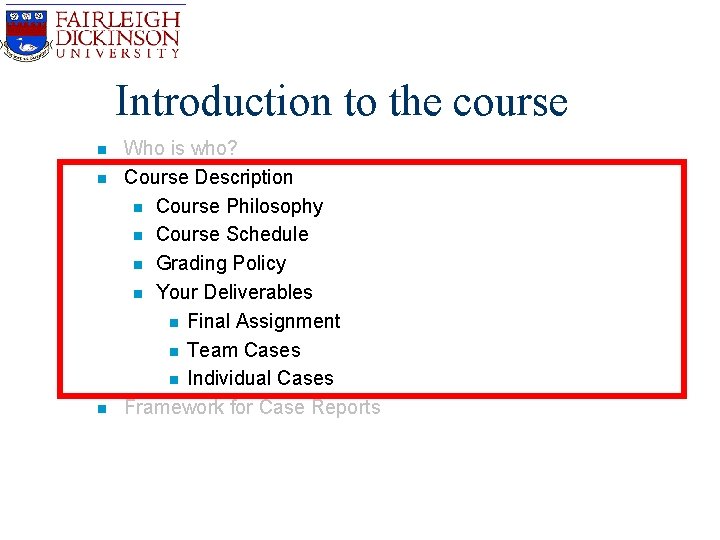 Introduction to the course n n n Who is who? Course Description n Course Introduction to the course n n n Who is who? Course Description n Course