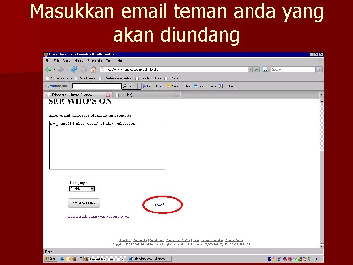 Masukkan email teman anda yang akan diundang 