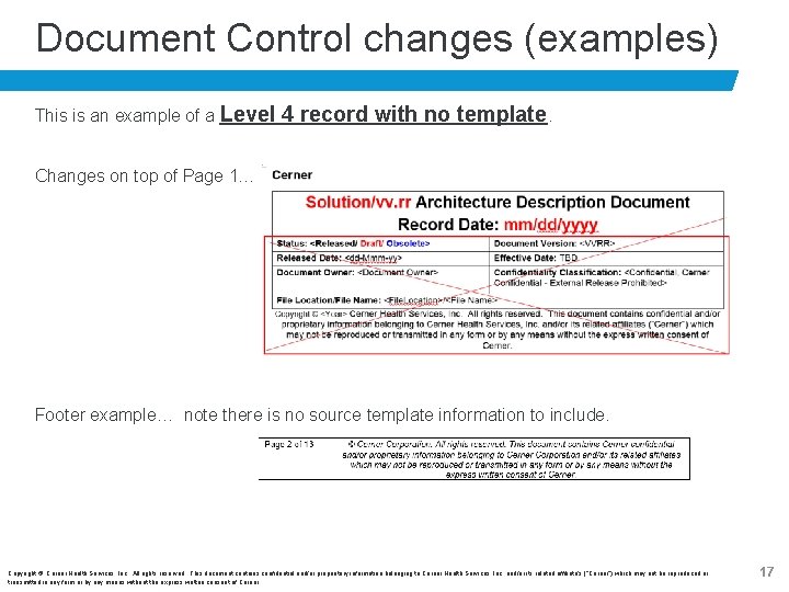 Document Control changes (examples) This is an example of a Level 4 record with