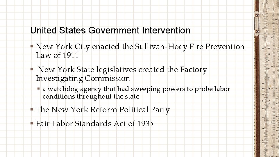 United States Government Intervention § New York City enacted the Sullivan-Hoey Fire Prevention Law