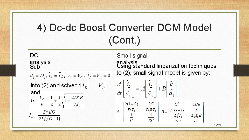 4) Dc-dc Boost Converter DCM Model (Cont. ) DC analysis Sub s. Small signal