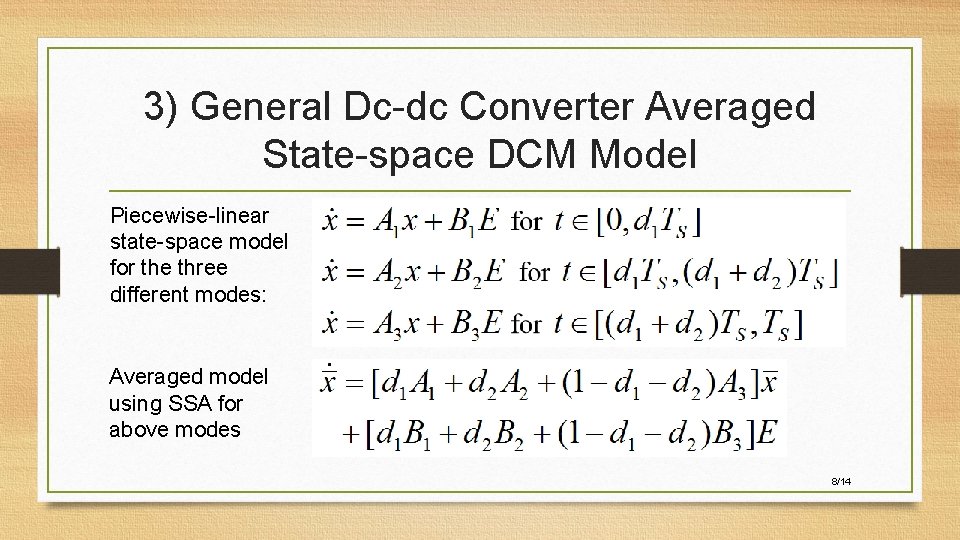 3) General Dc-dc Converter Averaged State-space DCM Model Piecewise-linear state-space model for the three