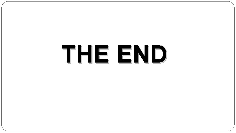 THE END 