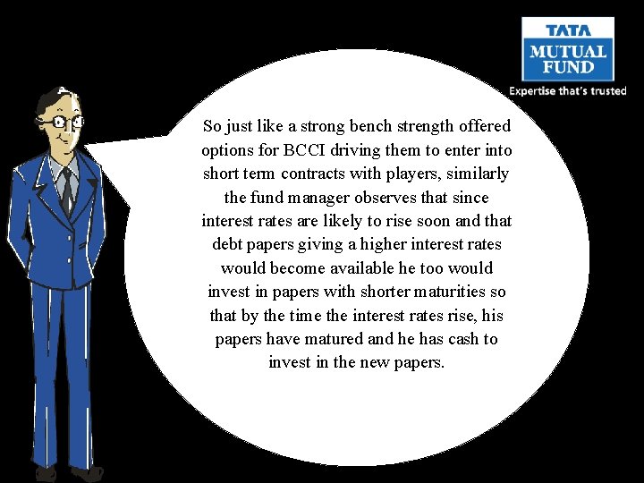 So just like a strong bench strength offered options for BCCI driving them to