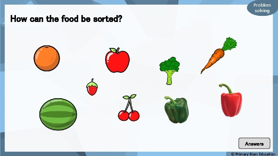 How can the food be sorted? Answers 