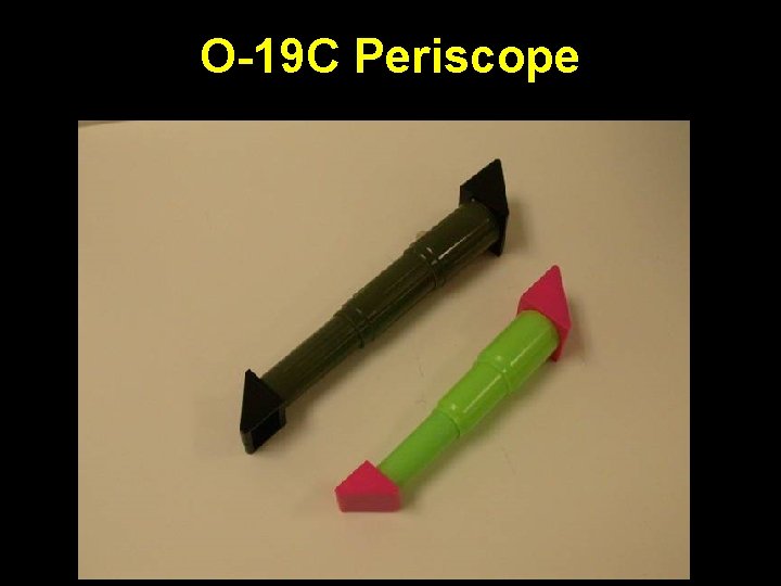 O-19 C Periscope 