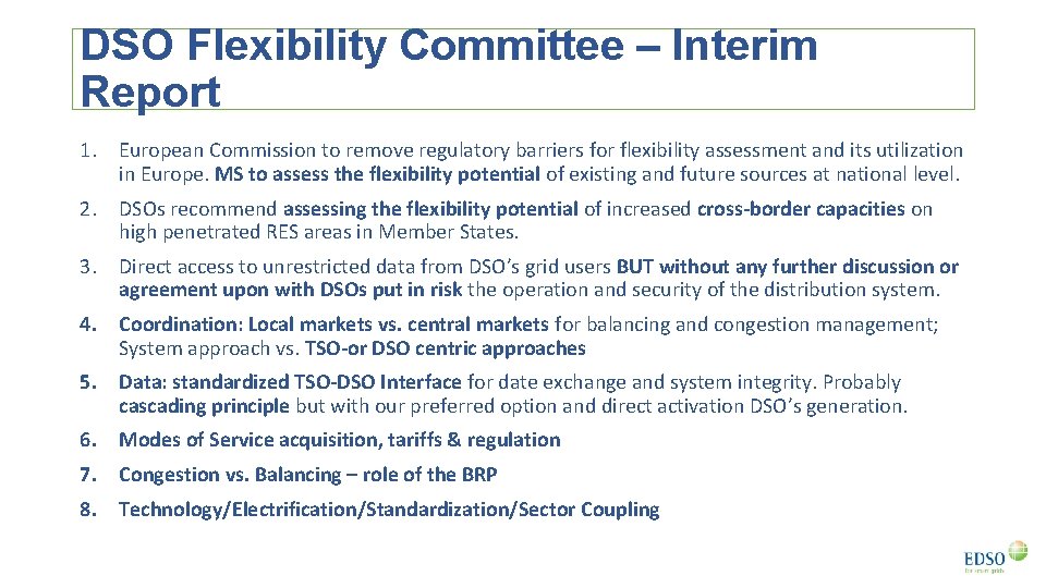 DSO Flexibility Committee – Interim Report 1. European Commission to remove regulatory barriers for