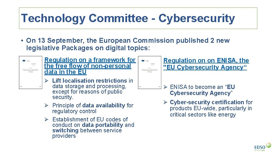 Technology Committee - Cybersecurity • On 13 September, the European Commission published 2 new