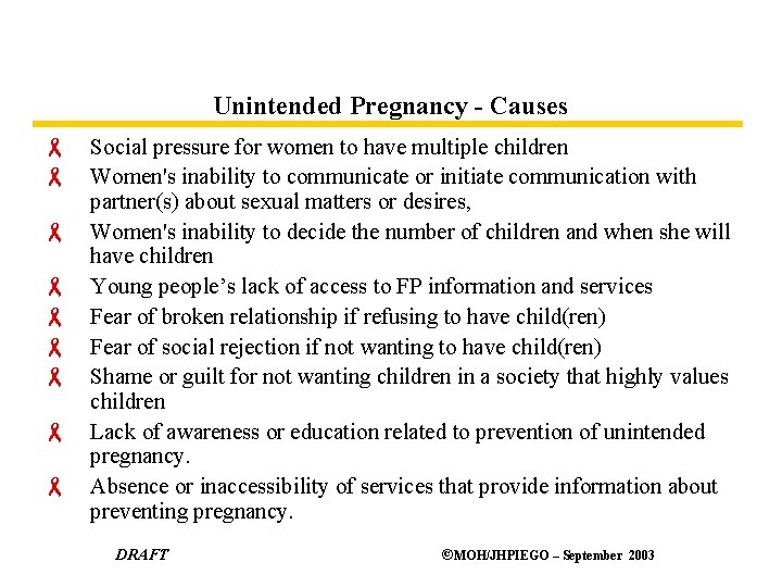 Unintended Pregnancy - Causes - Social pressure for women to have multiple children Women's