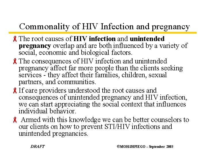 Commonality of HIV Infection and pregnancy -The root causes of HIV infection and unintended
