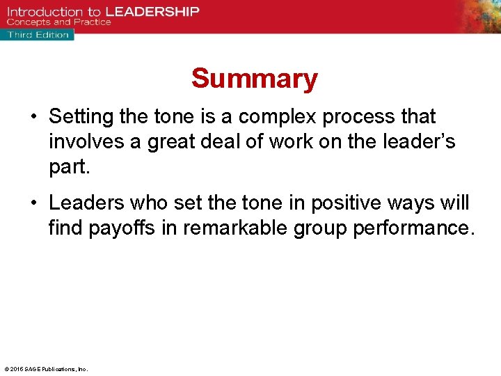 Summary • Setting the tone is a complex process that involves a great deal