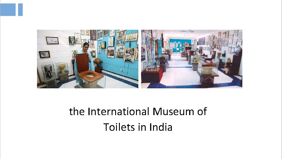 the International Museum of Toilets in India 