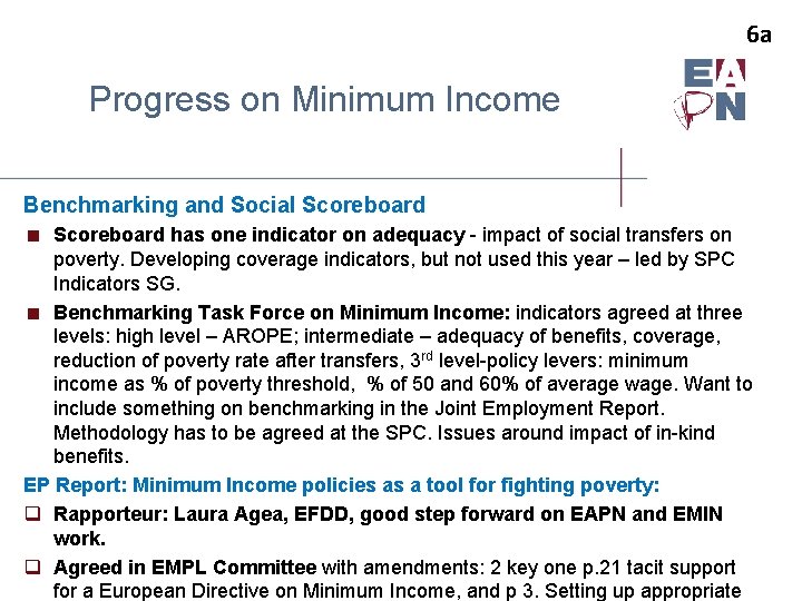 6 a Progress on Minimum Income Benchmarking and Social Scoreboard < Scoreboard has one