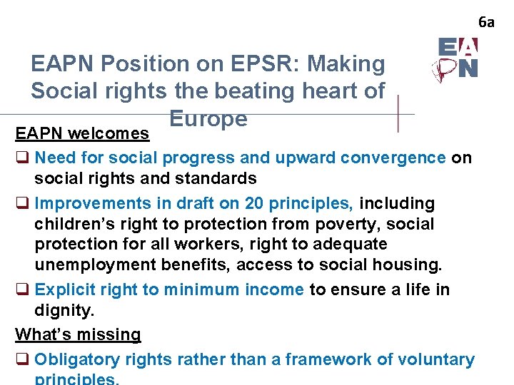 6 a EAPN Position on EPSR: Making Social rights the beating heart of Europe