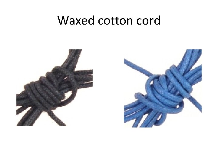 Waxed cotton cord 