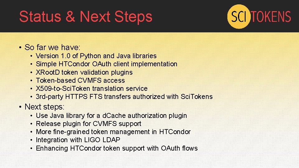 Status & Next Steps • So far we have: • • • Version 1.