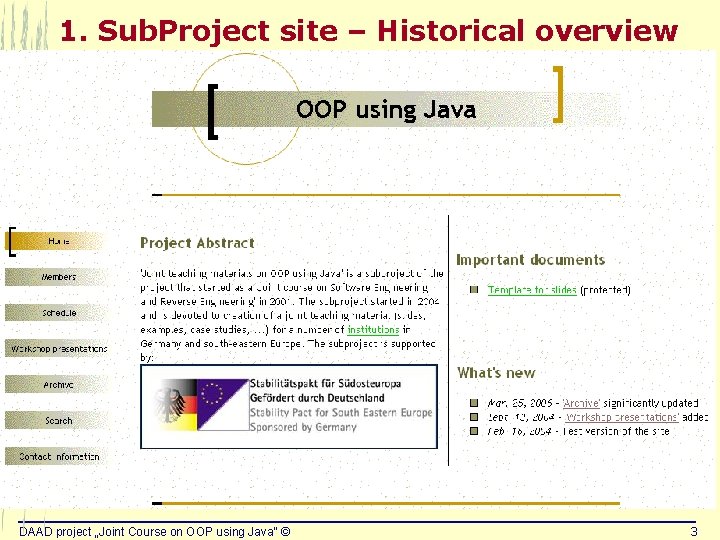 1. Sub. Project site – Historical overview DAAD project „Joint Course on OOP using