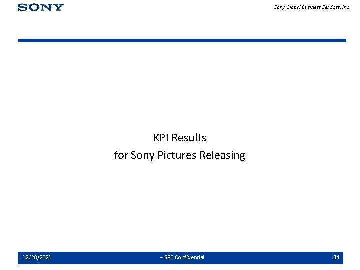 Sony Global Business Services, Inc. KPI Results for Sony Pictures Releasing 12/20/2021 -- SPE