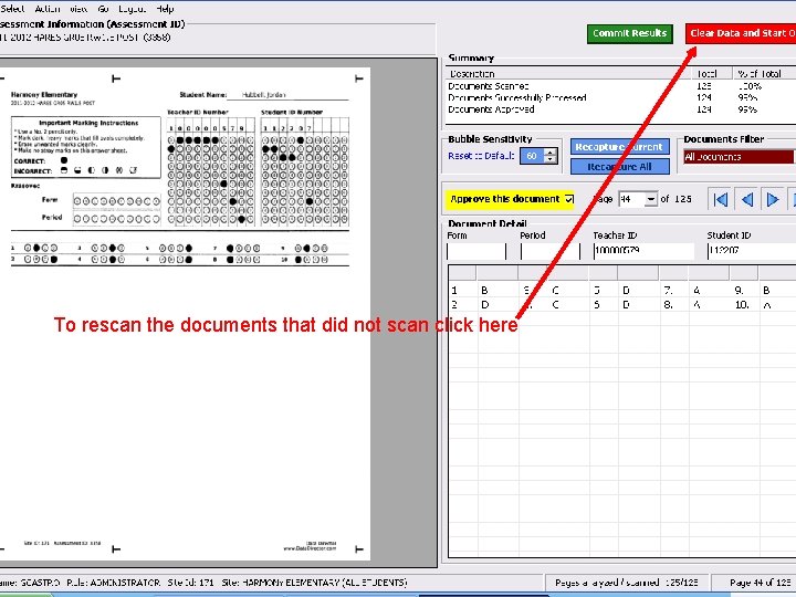 To rescan the documents that did not scan click here 