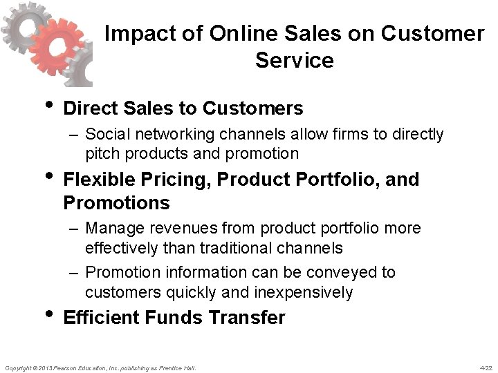 Impact of Online Sales on Customer Service • Direct Sales to Customers – Social