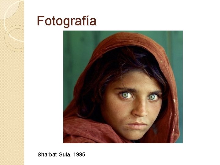 Fotografía Sharbat Gula, 1985 