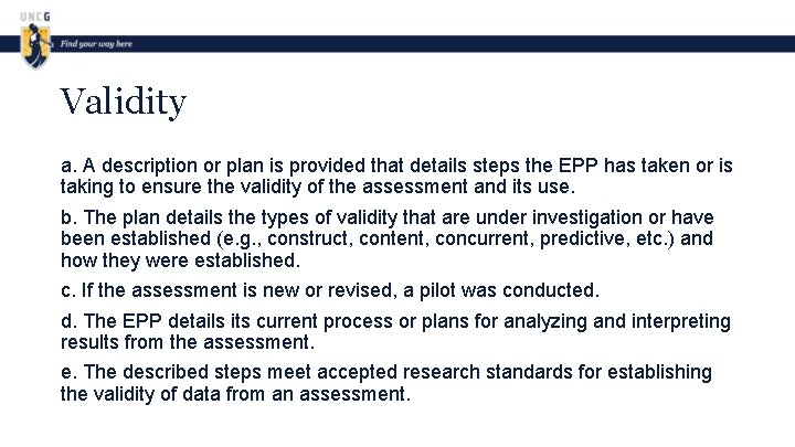 Validity a. A description or plan is provided that details steps the EPP has