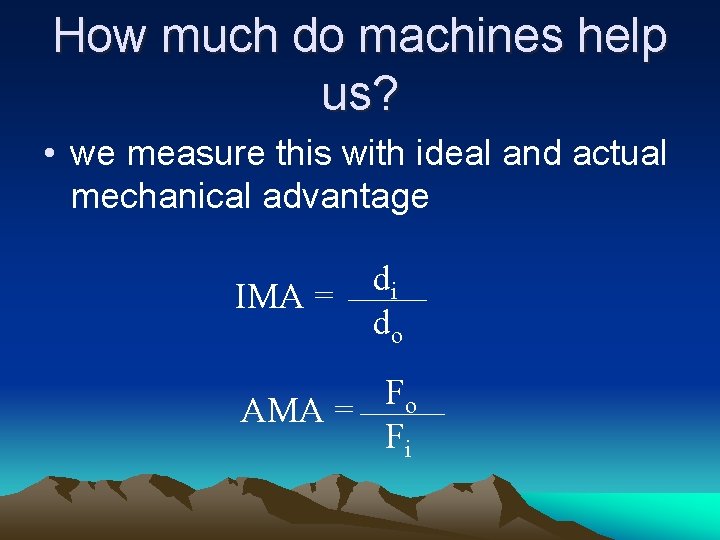 How much do machines help us? • we measure this with ideal and actual