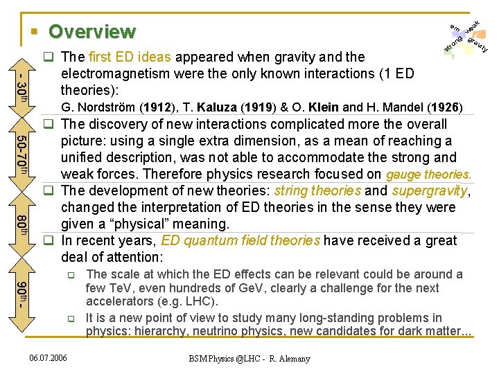 § Overview k ea w g ng rav ity ro t s em -