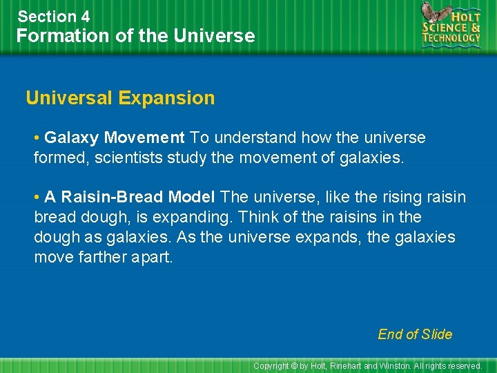 Section 4 Formation of the Universal Expansion • Galaxy Movement To understand how the