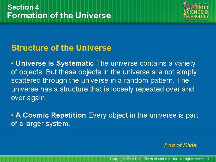 Section 4 Formation of the Universe Structure of the Universe • Universe is Systematic