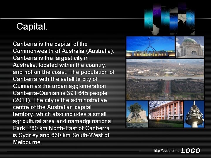 Capital. Canberra is the capital of the Commonwealth of Australia (Australia). Canberra is the