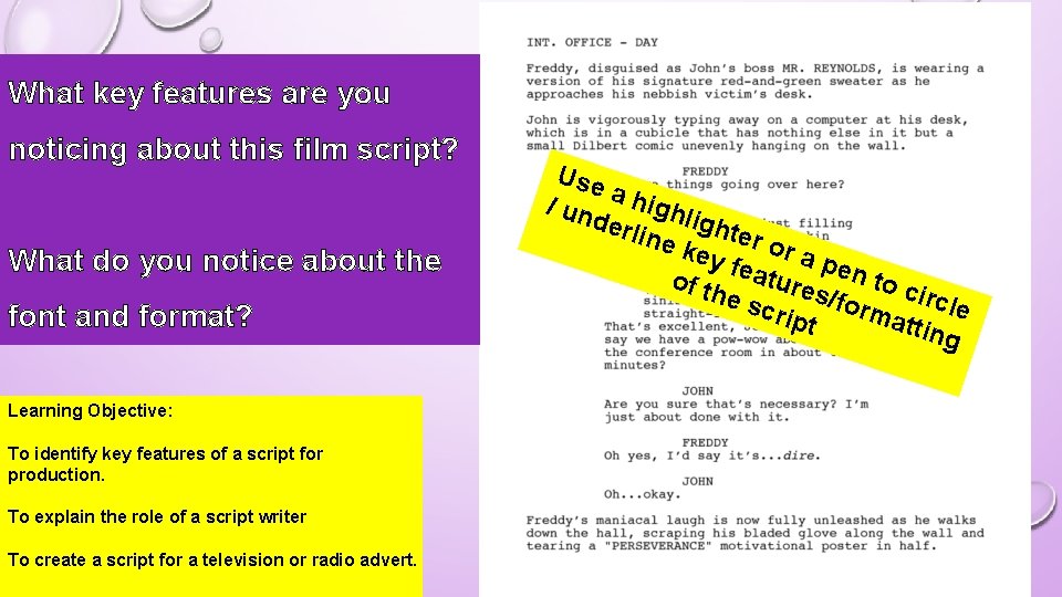 What key features are you noticing about this film script? What do you notice