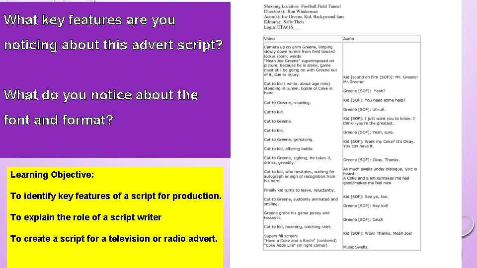 What key features are you noticing about this advert script? What do you notice