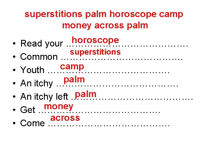 superstitions palm horoscope camp money across palm • • horoscope Read your …………………. superstitions