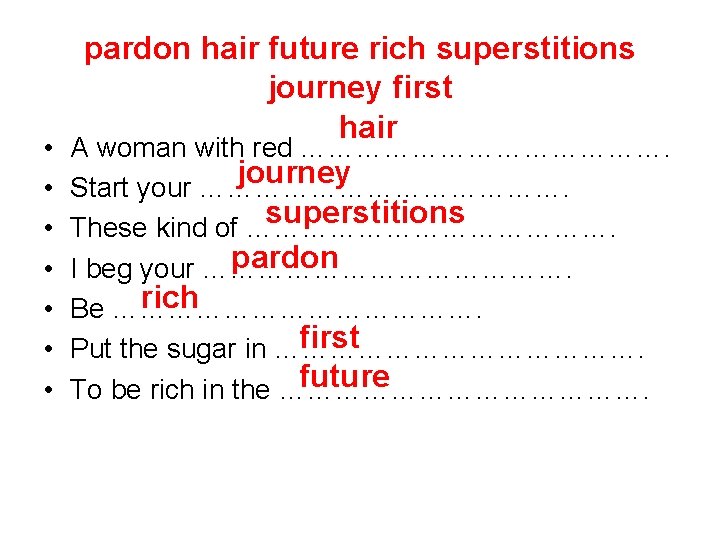  • • pardon hair future rich superstitions journey first hair A woman with