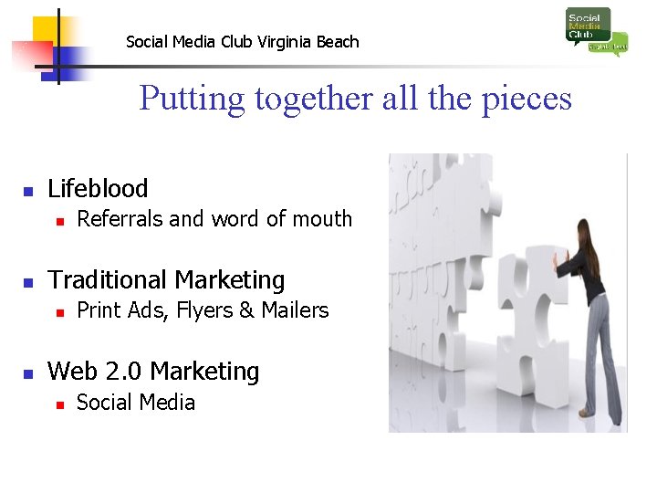 Social Media Club Virginia Beach Putting together all the pieces n Lifeblood n n