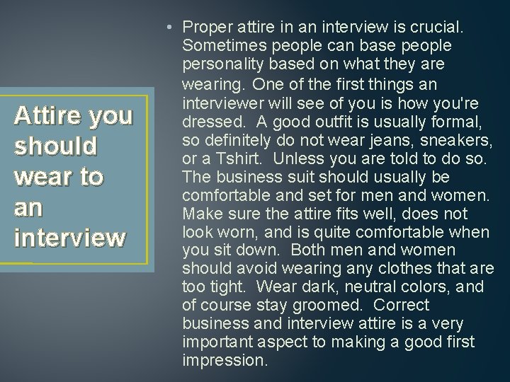 Attire you should wear to an interview • Proper attire in an interview is