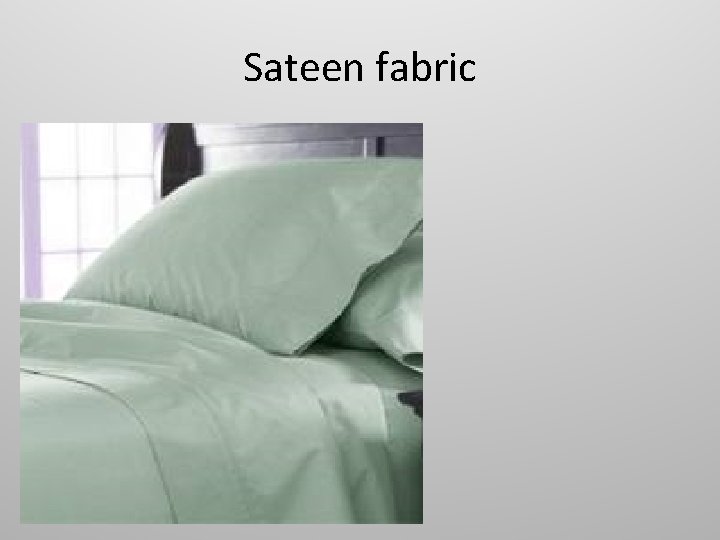 Sateen fabric 