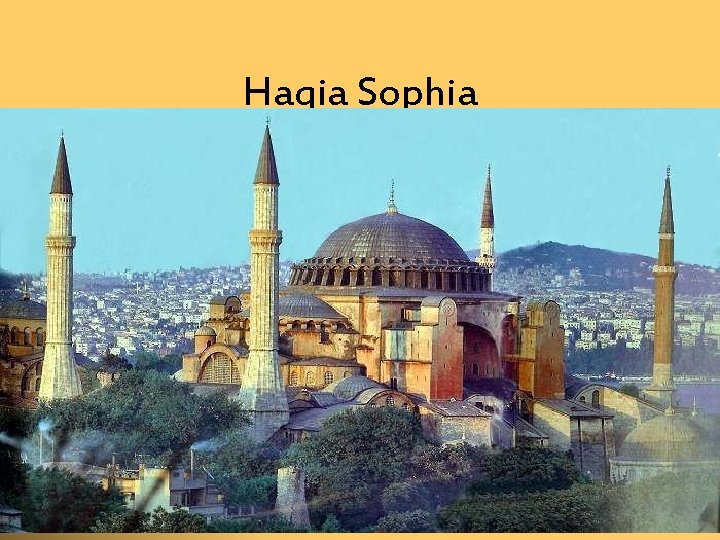 Hagia Sophia 