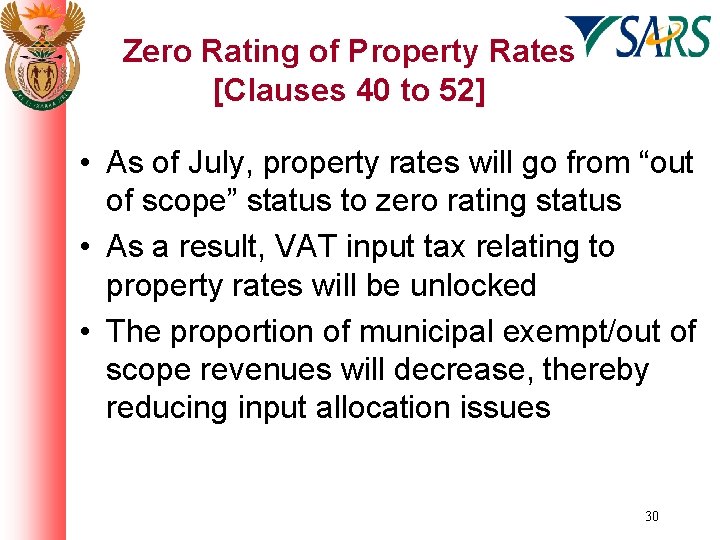 Zero Rating of Property Rates [Clauses 40 to 52] • As of July, property