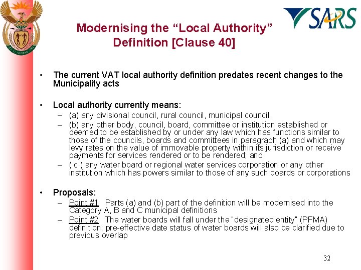 Modernising the “Local Authority” Definition [Clause 40] • The current VAT local authority definition